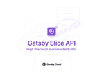 Gatsby Slice API Header